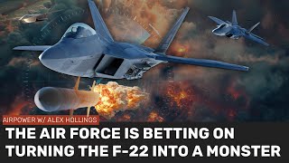 Forget retirement the Air Force aims to see how good the F22 can get [upl. by Ianaj]