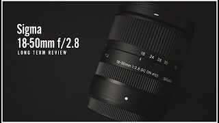 Sigma 1850mm f28 DC DN for Fujifilm  Long Term Review [upl. by Ronyam681]