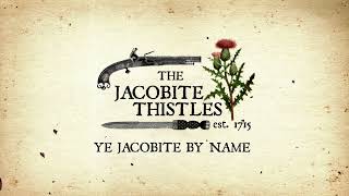 Ye Jacobites By Name [upl. by Lyle]