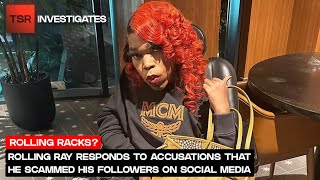 Rolling Ray Responds To Accusations That He Scammed His Followers On Social Media  TSR Investigates [upl. by Rainwater]