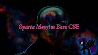 Sparta Megrim Base CSE Reupload [upl. by Ellerred726]