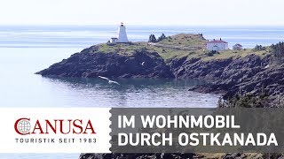 Mit dem Wohnmobil durch AtlantikKanada  CANUSA [upl. by Sonnnie192]