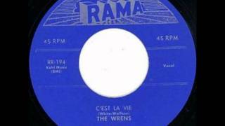 WRENS  CEST LA VIE  RAMA 194  156 [upl. by Atiuqes]