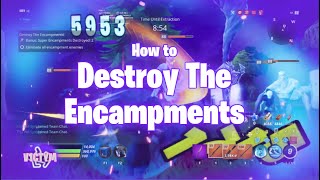 How To Destroy The Encampments Fortnite Save The World tutorial  Infinite TEDDY loadout [upl. by Leinahtan]