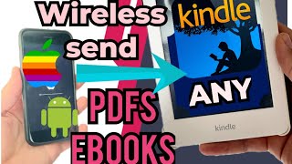 How to wireless transfer books and files from ANY phone or tablet to ANY kindle [upl. by Cullin644]