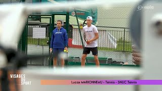 Visages du Sport  Lucas MARIONNEAU  SNUC Tennis [upl. by Audrye807]