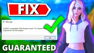 How To Fix Fortnite d3d11 Compatible GPUFeature Level 110 Shader Model 50 [upl. by Guillaume707]