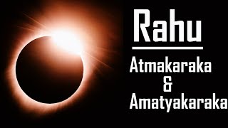 Rahu🌘 AtmakarakaAmatyakaraka [upl. by Wystand89]