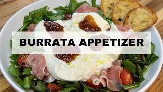 Burrata with Fig Jam Prosciutto amp Arugula Salad [upl. by Eachelle]