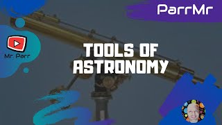 Tools of Astronomy Song [upl. by Thia]