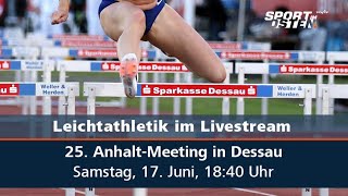 Leichtathletik im Livestream 25 AnhaltMeeting in Dessau  Sport im Osten  MDR [upl. by Winola719]