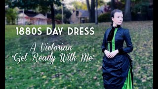 A Victorian Get Ready with Me Mid1880s Bustle Dress [upl. by Rollo531]