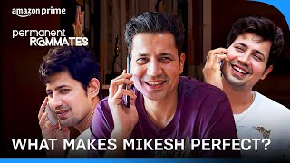 Reasons why Mikesh is the perfect partner  Permanent Roommates  Prime Video India [upl. by Adnohsek649]