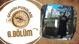 Şehrin Pusulası 6 Bölüm [upl. by Asirac]