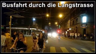 Busfahrt durch die Langstrasse von Zürich Kreis 4 Schweiz [upl. by Anitsirc]