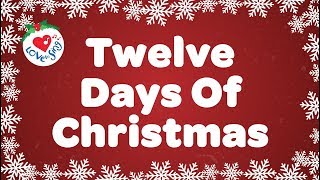 Twelve Days of Christmas with Lyrics Christmas Carol amp Song [upl. by Kcirtapnhoj834]