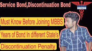 All About Service Bond And Discontinuation Bond  Different States Of India  Neet Ug Counselling [upl. by Assirod]