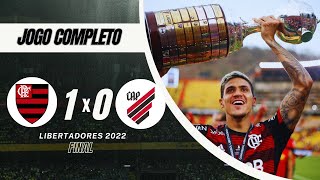 Flamengo x Athletico Paranaense  Final Libertadores 2022  Jogo Completo FHD [upl. by Chamkis]