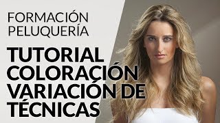 Coloración del cabello con variación de técnicas [upl. by Naicad]