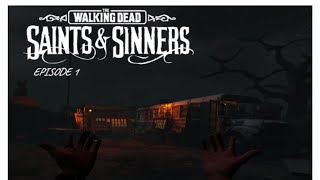 The Walking Dead Saints amp Sinners EP 1 [upl. by Malanie]