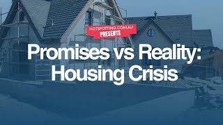 Promises vs Reality Housing Crisis [upl. by Tereve]