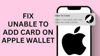 Fix Unable to Add Card in Apple Wallet [upl. by Inoj]