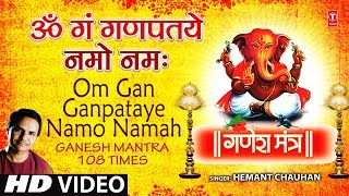 Om Gan Ganpataye Namo Namah Ganesh Mantra By Hemant Chauhan Full Song I Jai Jai Dev Ganesh [upl. by Raynard]