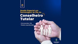 Sessão Especial em Homenagem aos Conselheiros Tutelares [upl. by Fugate860]