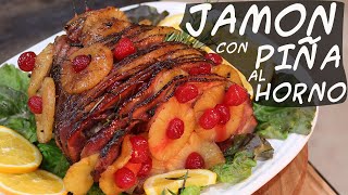 JAMON CON PIÑA AL HORNO PARA CENA DE NAVIDAD O DIA DE ACCION DE GRACIAS [upl. by Lyrak664]