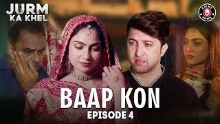 Baap Kon  Latest Episode 04  Jurm Ka Khel  Crime Patrol  BA1U [upl. by Woodson]