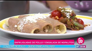 quotEnfrijoladas de pollo y ensalada de nopalitosquot de la Chef Reyna Cantú  Gente Regia [upl. by Hedve]