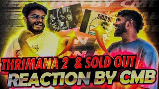 ishanastyofficial x MigzzyMindblaster  Thrimana 2 amp SOLDOUT Reaction by CMB [upl. by Otrebile129]