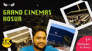 Grand Cinemas Hosur VLOG  First Multiplex Theatre in Hosur  First day  4K HDR  Hosur  Vijith [upl. by Ettelimay]