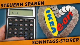 Steuern sparen mit IKEA und EON  Kein Hartz IV für Ausländer I SonntagsStörer [upl. by Ecargyram263]