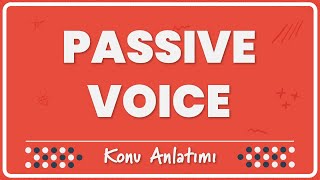 341  Passive Voice Edilgen Çatı  Konu Anlatımı [upl. by Scherle]