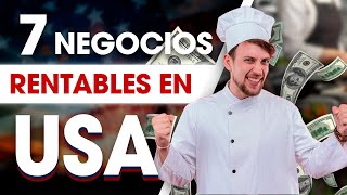 ☑️ Los 7 Negocios Más RENTABLES en USA Para Ganar Dinero [upl. by Nivra592]