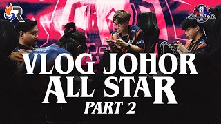 DIARI RSG MY  Vlog JOHOR ALL STAR PART 2 [upl. by Annayr]