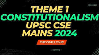 Class 1  Theme Constitutionalism  Preamble  UPSC CSE Mains 2024  GS 2  The Civils Club [upl. by Llerraf645]