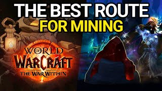 THE BEST Mining Farming Route In The War Within  Gather All New Ores  World of Warcraft [upl. by Gregory]