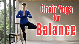 Improve Your Balance  10 Minute Chair Yoga for Seniors amp Beginners [upl. by Philis]