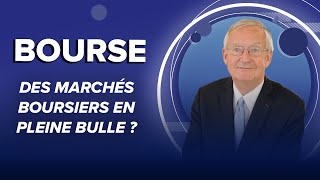 Des marchés boursiers en pleine bulle [upl. by Arobed]