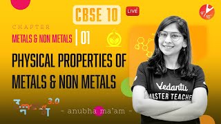 Metals and Non Metals L1 Physical Properties of Metals and Non Metals CBSE 10 Chemistry  Vedantu [upl. by Oglesby]