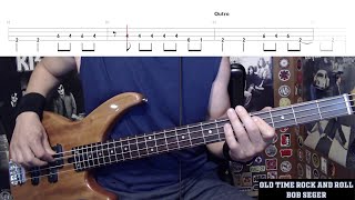 Old Time Rock And Roll by Bob Seger  Bass Cover with Tabs PlayAlong [upl. by Noxaj]