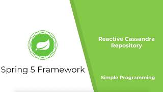 Spring 5 Framework Reactive Cassandra Repository [upl. by Cynthie]