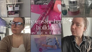 MY EASTER BANK HOLIDAY WEEKEND [upl. by Downey236]