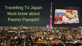 Pasmo Passport l Travelling to Japan l Never miss to know about Pasmo Passport Card l Must know [upl. by Lilak]