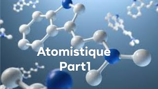 chapitre 1 chimie SNV L1  ATOMISTIQUE PART 1📍 [upl. by Auria85]