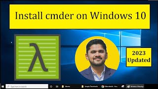 Install cmder on Windows 10 [upl. by Naynek]