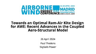 Towards an Optimal RamAir Kite Design for AWE Recent Advances in the Coupled AeroStructural Model [upl. by Diva]