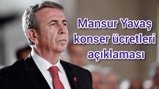 Mansur Yavaş konser ücretleri açıklaması mansuryavaş [upl. by Filipe]